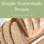 Easy recipes for homemade breads