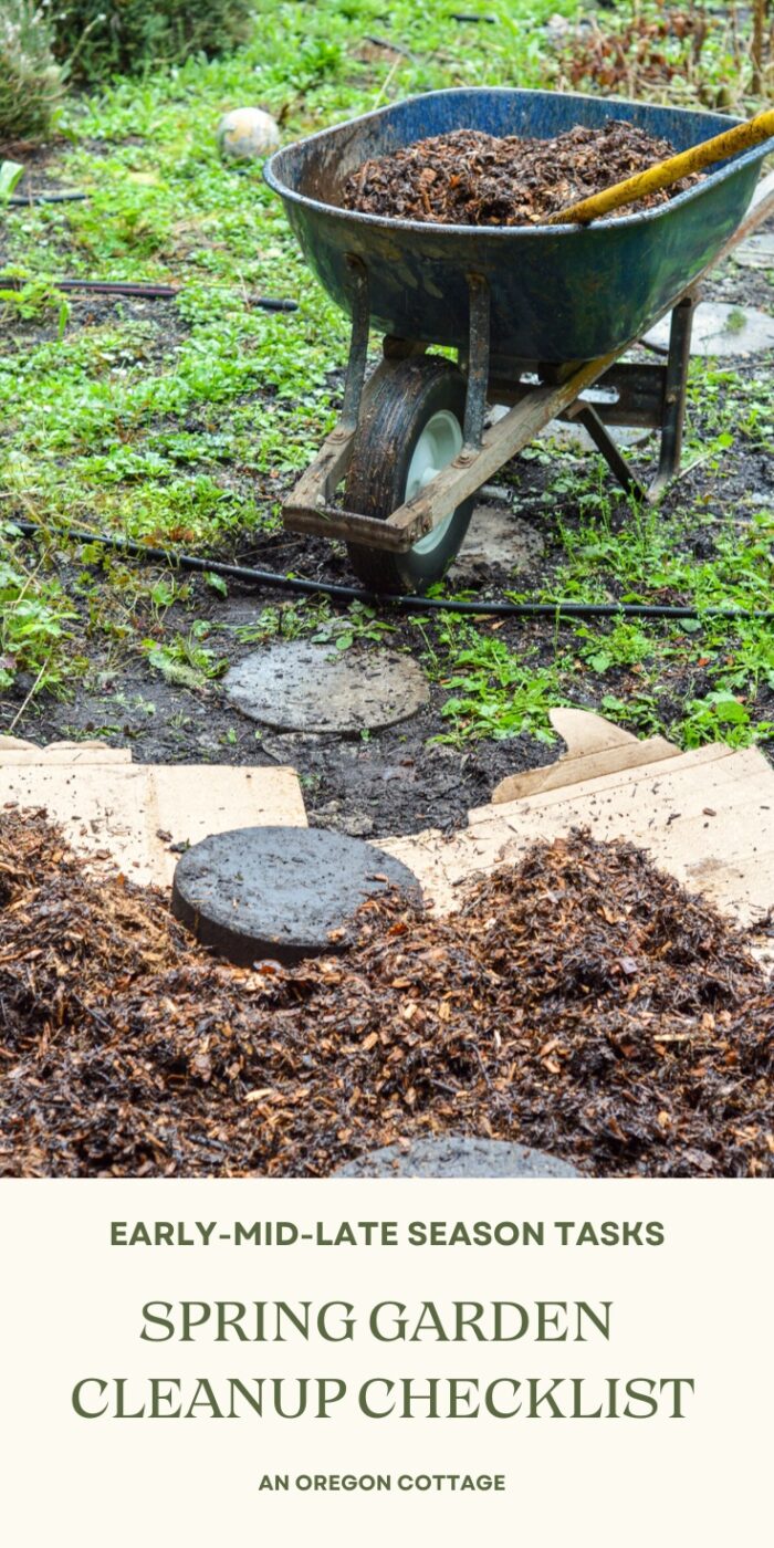 Simple Steps to Spring Garden Cleanup + Free Checklist - An Oregon Cottage