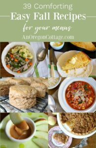39 Comforting Easy Fall Recipes For Your Menus - An Oregon Cottage